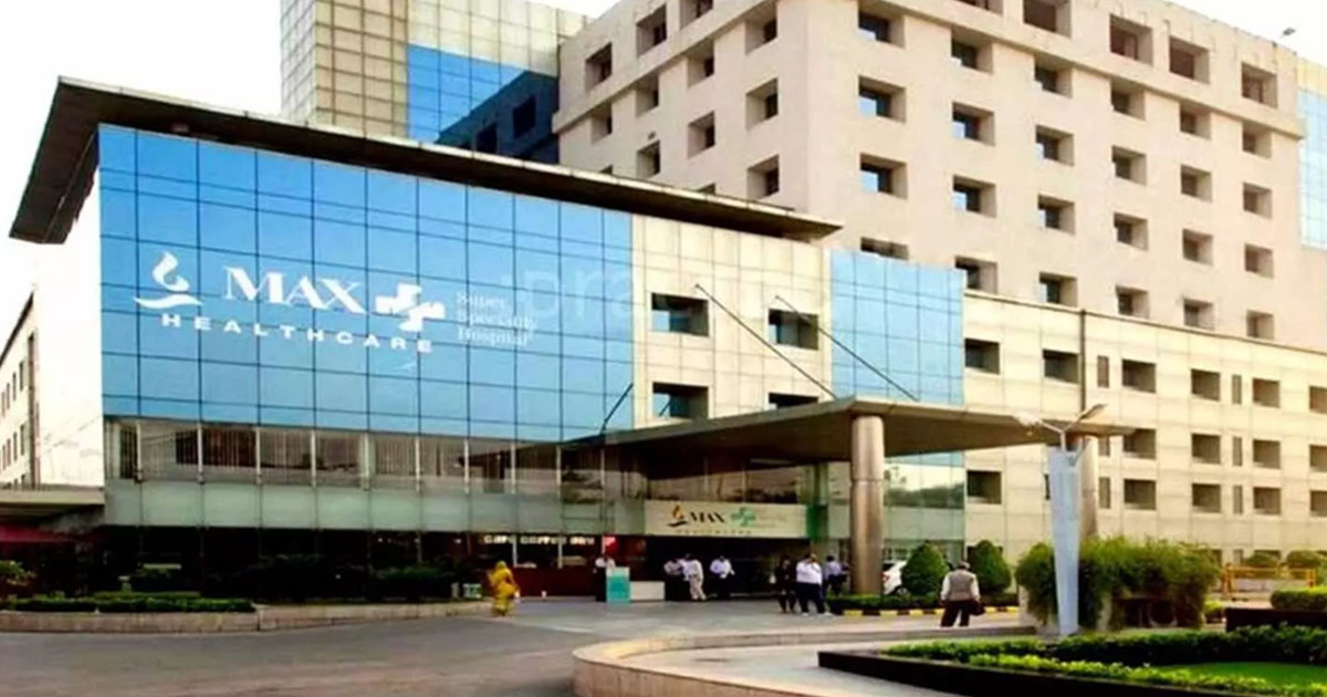 Max Healthcare to acquire Sahara Hospital for Rs940 cr